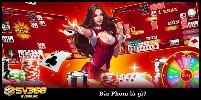 Cách chơi phỏm hiệu quả và nhanh thắng không phải ai cũng biết 2 Bài Phỏm là gì?