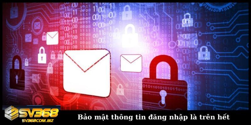 Hướng dẫn đăng nhập SV368 đơn giản - nhanh chóng nhất 6 Bảo mật thông tin đăng nhập là trên hết